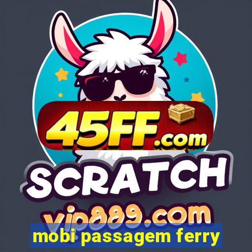 mobi passagem ferry